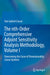 The Nth-Order Comprehensive Adjoint Sensitivity Analysis Methodology, Volume I: Overcoming the Curse of Dimensionality: Linear Systems by Dan Gabriel Cacuci