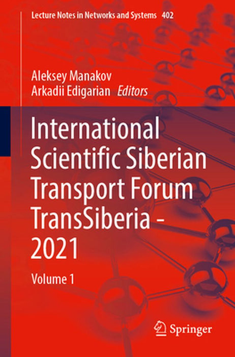 International Scientific Siberian Transport Forum Transsiberia - 2021 by Aleksey Manakov