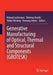 Generative Manufacturing of Optical, Thermal and Structural Components (Grotesk) by Roland Lachmayer