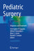 Pediatric Surgery: Diagnosis and Treatment by Christopher P. Coppola