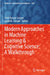 Modern Approaches in Machine Learning & Cognitive Science: A Walkthrough by Vinit Kumar Gunjan
