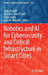 Robotics and AI for Cybersecurity and Critical Infrastructure in Smart Cities by Nadia Nedjah