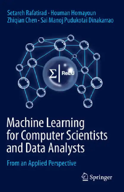 Applied Machine Learning by Setareh Rafatirad