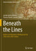 Beneath the Lines: Borders and Boundary-Making from the 18th to the 20th Century by Jacobo García-Álvarez