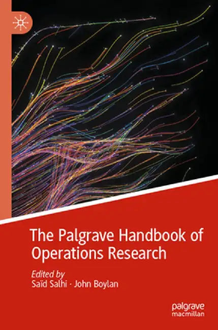 The Palgrave Handbook of Operations Research by Saïd Salhi