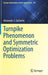 Turnpike Phenomenon and Symmetric Optimization Problems by Alexander J. Zaslavski