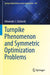 Turnpike Phenomenon and Symmetric Optimization Problems by Alexander J. Zaslavski