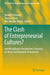 The Clash of Entrepreneurial Cultures?: Interdisciplinary Perspectives Focusing on Asian and European Ecosystems by Harald Pechlaner
