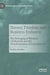 Slavery, Freedom and Business Endeavor: The Reforging of Western Civilization and the Transformation of Everyday Life by Bradley Bowden