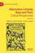 Alternative Comedy Now and Then: Critical Perspectives by Oliver Double