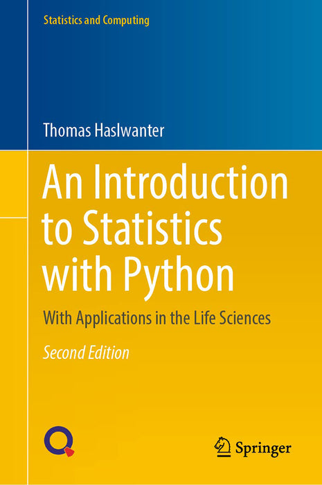 An Introduction To Statistics With Python: With Applications In The Life Sciences