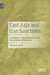 East Asia and Iran Sanctions: Assistance, Abandonment, and Everything in Between by Shirzad Azad
