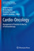 Cardio-Oncology: Management of Toxicities in the Era of Immunotherapy by Antonio Russo