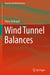 Wind Tunnel Balances by Klaus Hufnagel