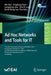 AD Hoc Networks and Tools for It: 13th Eai International Conference, Adhocnets 2021, Virtual Event, December 6-7, 2021, and 16th Eai International Con by Wei Bao