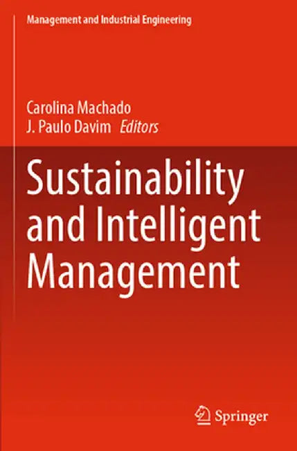 Sustainability and Intelligent Management by Carolina Machado
