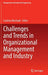 Challenges and Trends in Organizational Management and Industry by Carolina Machado