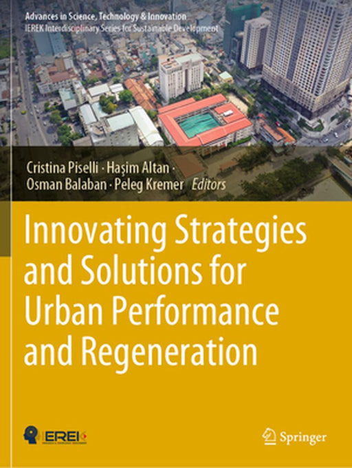 Innovating Strategies and Solutions for Urban Performance and Regeneration by Cristina Piselli