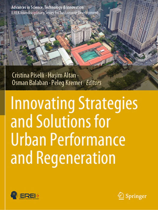 Innovating Strategies and Solutions for Urban Performance and Regeneration by Cristina Piselli