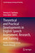 Theoretical and Practical Developments in English Speech Assessment, Research, and Training: Studies in Honour of Ewa Waniek-Klimczak by Veronica G. Sardegna