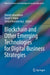 Blockchain and Other Emerging Technologies for Digital Business Strategies by Hamid Jahankhani