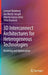 3D Interconnect Architectures for Heterogeneous Technologies: Modeling and Optimization by Lennart Bamberg