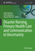 Disaster Nursing Primary Health Care and Communication in Uncertainty by Kanbara