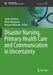Disaster Nursing, Primary Health Care and Communication in Uncertainty by Sakiko Kanbara