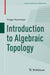 Introduction to Algebraic Topology by Holger Kammeyer