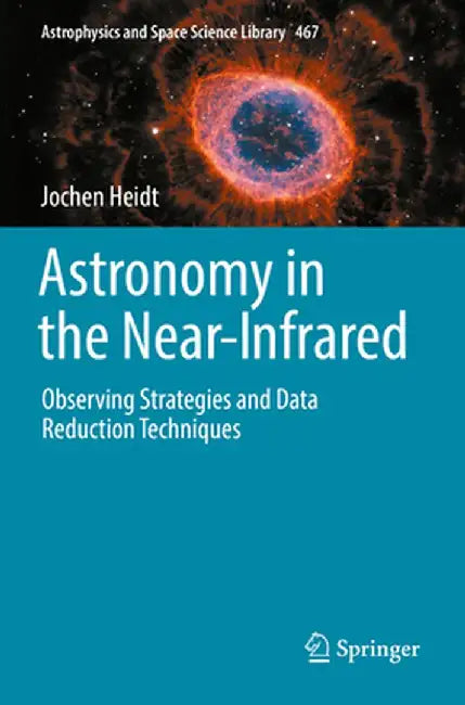 Astronomy in the Near-Infrared - Observing Strategies and Data Reduction Techniques by Jochen Heidt