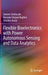 Flexible Bioelectronics with Power Autonomous Sensing and Data Analytics by Sameer Sonkusale
