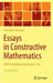 Essays in Constructive Mathematics by Harold M. Edwards