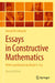Essays in Constructive Mathematics by Harold M. Edwards