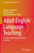 Adult English Language Teaching: Transformation Through Lifelong Learning by Valentina Kononova
