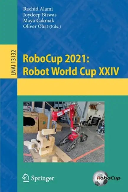 Robocup 2021: Robot World Cup XXIV by Rachid Alami