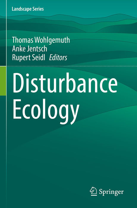 Disturbance Ecology by Wohlgemuth/Thomas