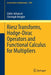 Riesz Transforms Hodge-Dirac Operators and Functional Calculus for Multipliers by Cédric Arhancet