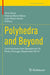Polyhedra and Beyond: Contributions from Geometrias'19, Porto, Portugal, September 05-07 by Vera Viana