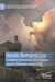 Nordic Romanticism: Translation, Transmission, Transformation by Cian Duffy
