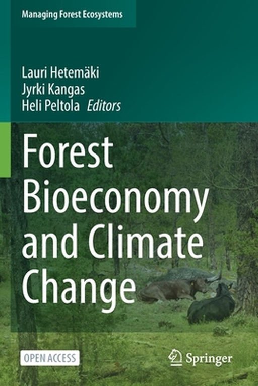 Forest Bioeconomy and Climate Change by Lauri Hetemäki