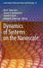 Dynamics of Systems on the Nanoscale by Ilia A. Solov'yov