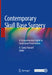 Contemporary Skull Base Surgery: A Comprehensive Guide to Functional Preservation by A. Samy Youssef