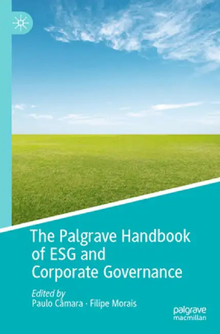 The Palgrave Handbook of Esg and Corporate Governance by Paulo Câmara