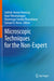 Microscopic Techniques for the Non-Expert by Sathish-Kumar Kamaraj