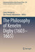 The Philosophy of Kenelm Digby (1603-1665) by Laura Georgescu