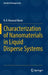Characterization of Nanomaterials in Liquid Disperse Systems by R. R. Retamal Marín