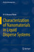 Characterization of Nanomaterials in Liquid Disperse Systems by R. R. Retamal Marín