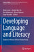 Developing Language and Literacy: Studies in Honor of Dorit Diskin Ravid by Ronit Levie