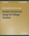 Resilient Architecture Design for Voltage Variation by Vijay Janapa Reddi