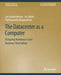 The Datacenter as a Computer: Designing Warehouse-Scale Machines, Third Edition by Luiz André Barroso
